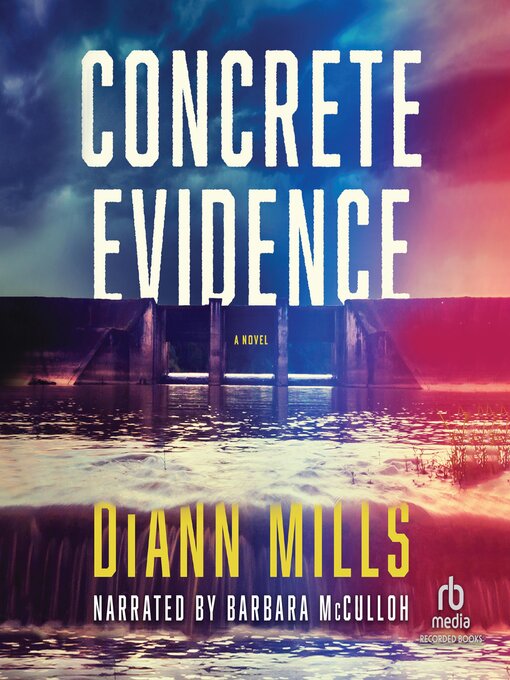 Title details for Concrete Evidence by DiAnn Mills - Available